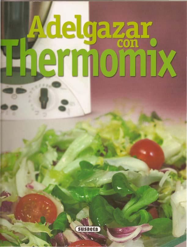adelgazar - Adelgazar con Thermomix