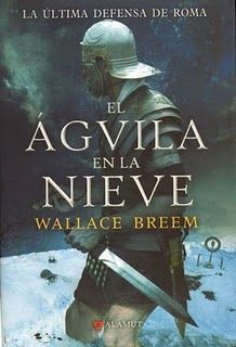 aguila - El Aguila en la Nieve - Wallace Breem