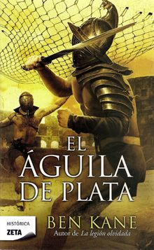 aguilaplata - El águila de plata - Ben Kane