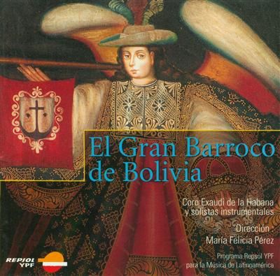 alb el gran barroco de bolivia 27500 - Coro de camara Exaudi de la Habana - El Gran Barroco de Bolivia