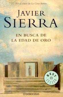 buscaedadoro - En busca de la edad de oro - Javier Sierra