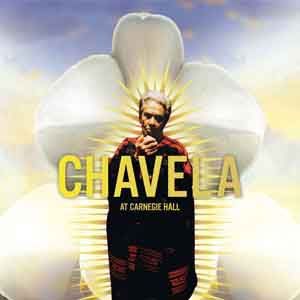 chavela - Chavela Vargas - En Carnegie Hall 2006