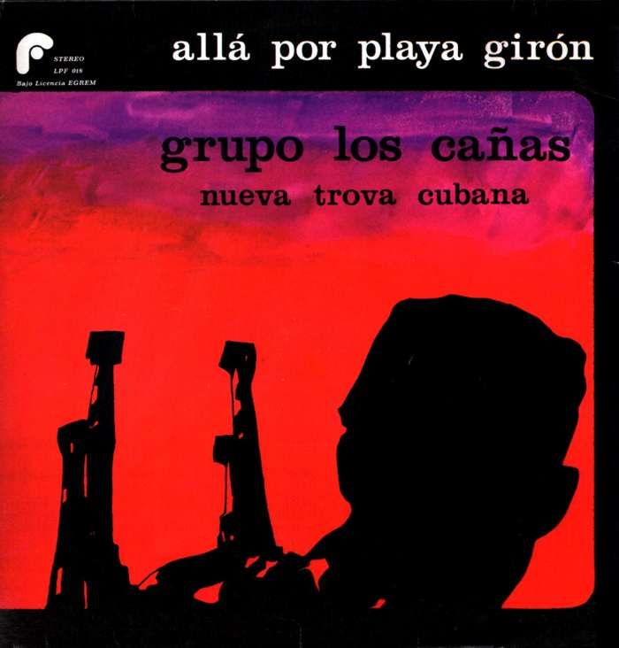 chico - Los Cañas - Allá por Playa Girón (1975)
