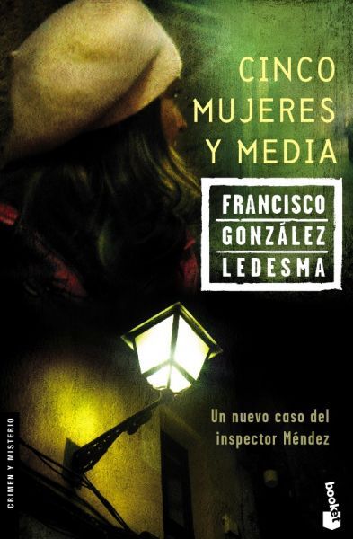 cinco mujeres y media 9788408067795 - Cinco mujeres y media - Francisco González Ledesma