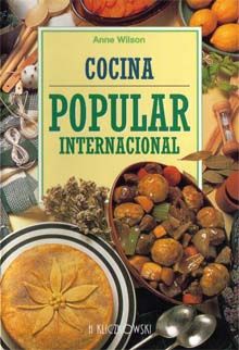 cocinapopular - Cocina popular internacional - Anne Wilson