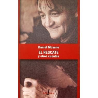 daniel moyano el rescate ed interzona iZ69656XvZmXpZ1XfZ84650751 424230891 1jpgXsZ84650751xIM - El rescate y otros cuentos - Daniel Moyano