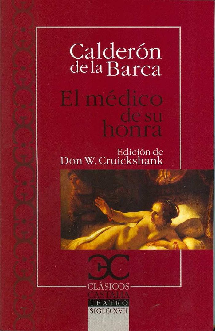 el medico de su honra 9788497403757 - El Medico de su Honra - Calderon de la Barca