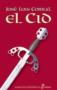 elcid - El Cid - Jose Luis Corral Lafuente