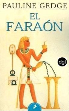 elfaraon - El Faraón - Pauline Gedge