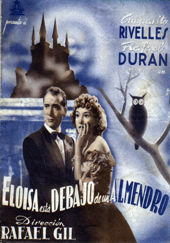 eloisaestadebajodeunalm - Eloísa está debajo de un almendro (1943) Comedia-intriga