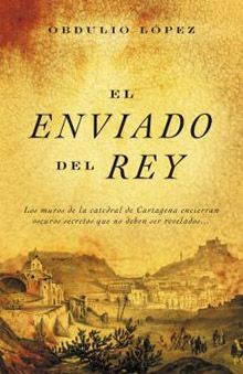 enviadorey - El enviado del Rey - Obdulio López