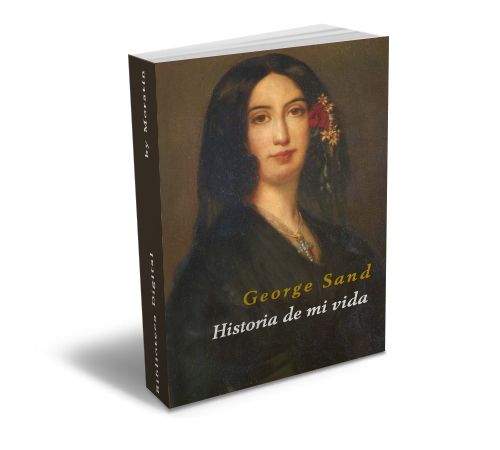 georgesand - Historia De Mi Vida - George Sand