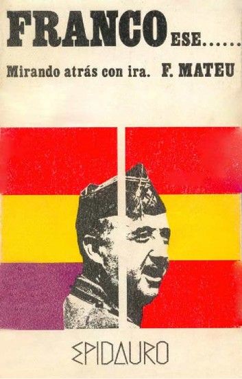 image 1 2 - Franco, ese... (Mirando atrás con ira) - F. Mateu