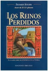 imagesqtbnANd9GcSIQk3CEEg yZ7CEvsXAtwCIfM iU57ZVAFPOA9dOqWDx7lHC5zRp5znuva w - Los Reinos Perdidos - Zecharia Sitchin