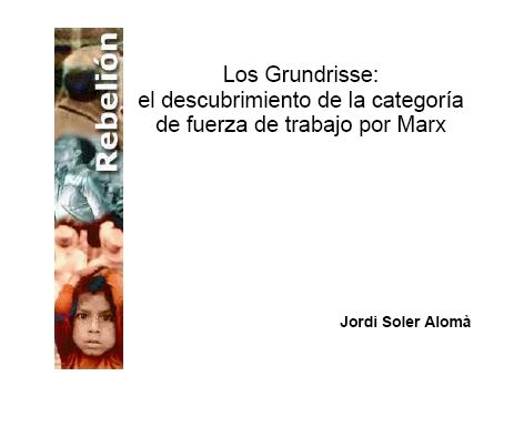 jordi - Los Grundrisse - Jordi Soler Alomá