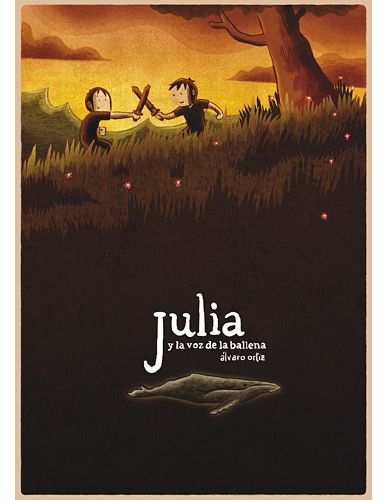 julia ballena - Julia y la voz de la ballena - Álvaro Ortiz