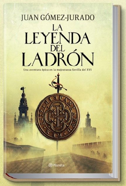 la leyenda del ladron - La leyenda del ladron - Juan Gomez-Jurado