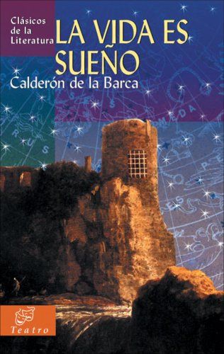 la vida es sue25C325B1o - La vida es sueño - Calderon de la Barca