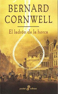 ladronhorca - El ladrón de la horca - Bernard Cornwell