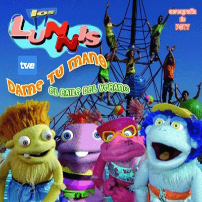 lunnis - Los Lunnis - Dame Tu Mano El Baile Del Verano 2007