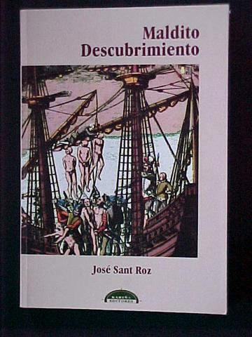 maldito 0 - Maldito Descubrimiento - Jose Sant Roz