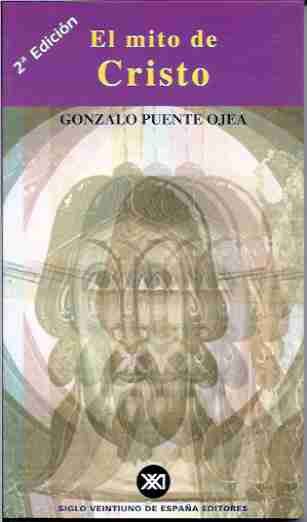 mdvgangxsvjbmfxkrhhcjmevoEL20MITO20DE20CRISTO - El mito de Cristo - Gonzalo Puente Ojea