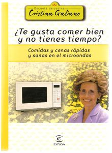 microondas1 - Comidas y cenas rápidas y sanas en el microondas - Cristina Galiano