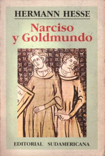 narciso - Narciso y Goldmundo - Hermann Hesse