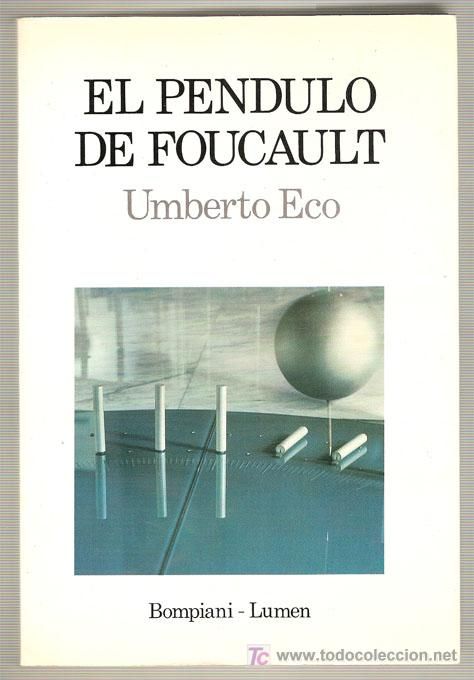 pendulo foucault umberto eco 1 1286482 - El Péndulo De Foucault - Umberto Eco