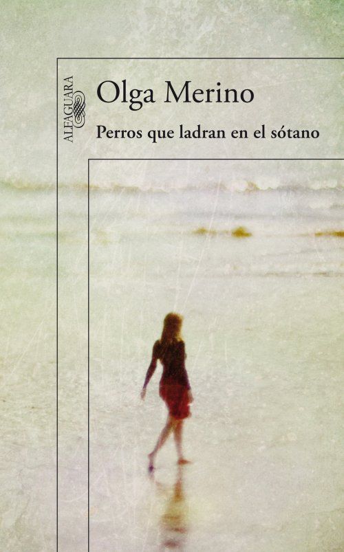 portada perros ladran sotano grande - Perros que ladran en el sotano - Olga Merino