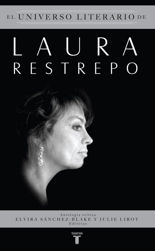 portada universo literario laura restrepo grande - Laura Restrepo: Bibliografia