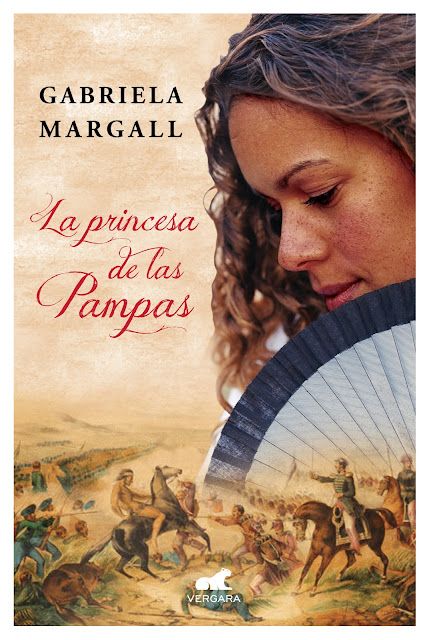 princa - La Princesa de las Pampas - Gabriela Margall