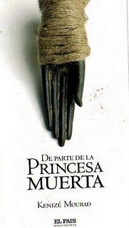 princesamuerta - De parte de la princesa muerta - Kenize Mourad