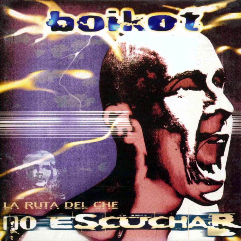 rcii frontal - Boikot - La Ruta del Che – Vol. II: No Escuchar (1997)