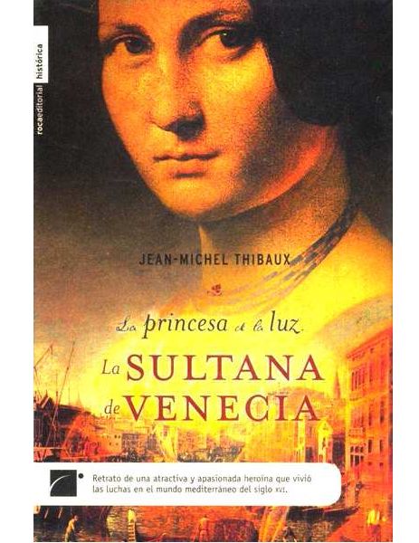 sultana - La sultana de Venecia - Jean-Michell Thibaux