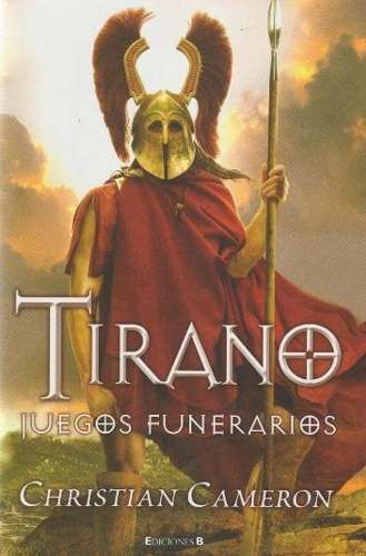tirano 3 juegos funerarios christian cameron MLU O 28922722 1988 - Tirano III. Juegos funerarios - Christian Cameron
