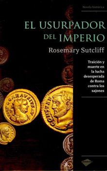 uimperio - El usurpador del Imperio - Rosemary Sutcliff