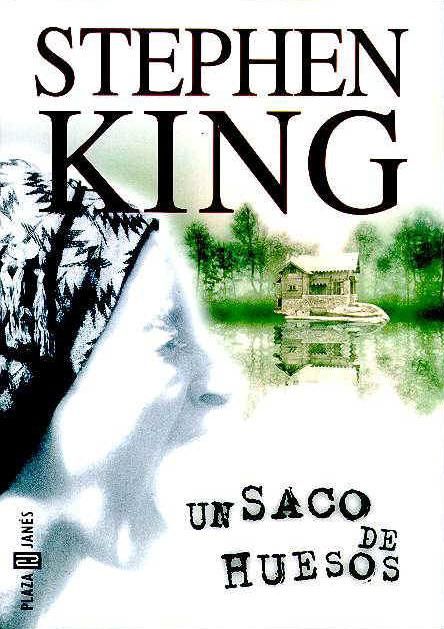 unsacodehuesos - Un saco de huesos - Stephen King