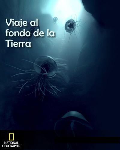 viaje al fondo de la tierra nat geo cameron - Viaje al Fondo de la Tierra (James Cameron) Tvrip Español
