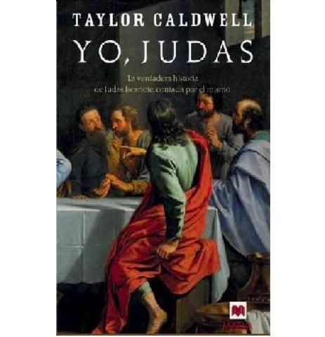 yo - Yo, Judas – Janet Taylor Caldwell