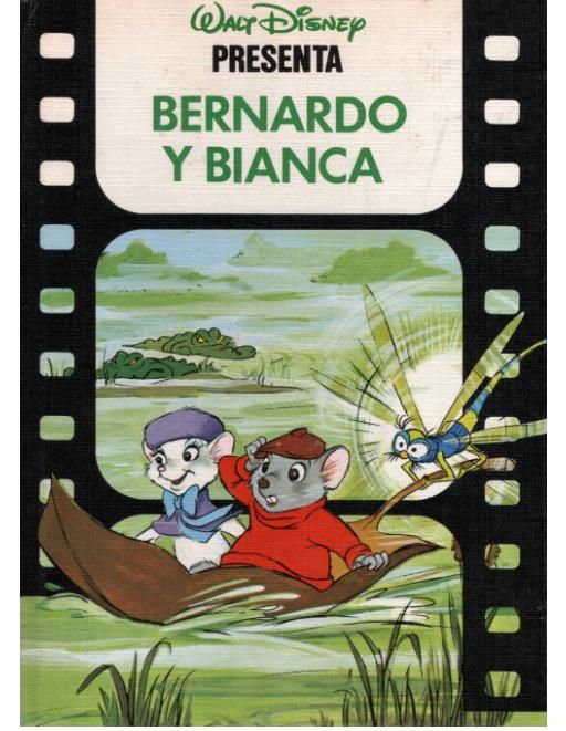 bernardo - Walt Disney presenta - Bernardo y Bianca