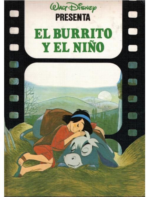 burrito - Walt Disney presenta - El burrito y el niño