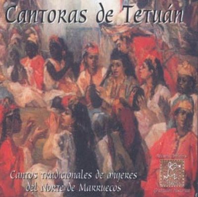 cantoras - Cantoras de Tetuán - Female Singers From Tetuan