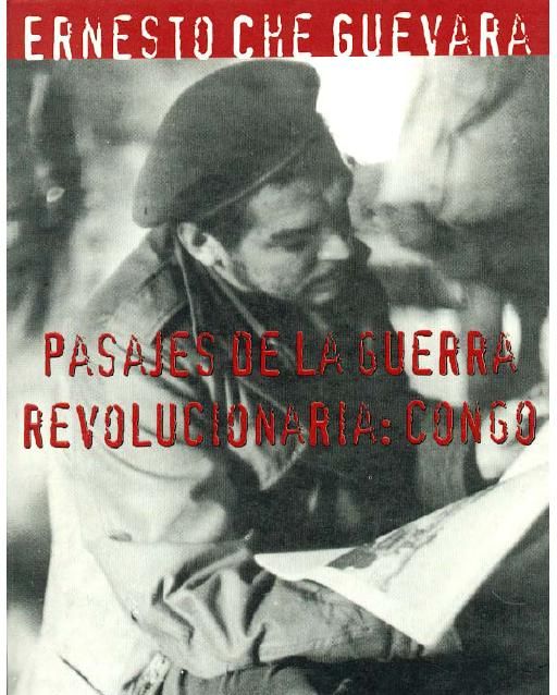 che 1 - Ernesto Che Guevara - Diario del Congo