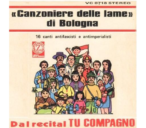 compagno - Lame di Bologna, canzoniere delle Lame di Bologna (16 Canti Antifascisti e  Antiimperialisti)