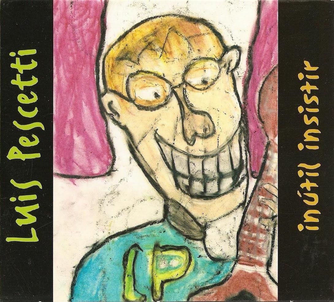 00 4 - Luis Pescetti - Inútil insistir MP3