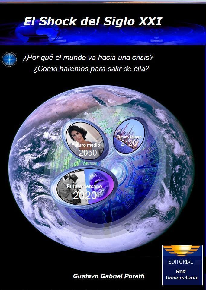 00 47 - El Shock del siglo XXI – Gustavo Gabriel Poratti