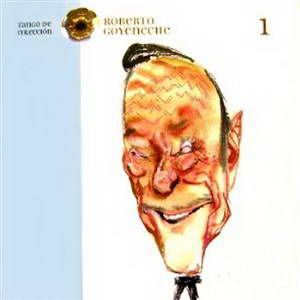 01RobertoGoyeneche - Tango de Coleccion (20 cds) [MP3]