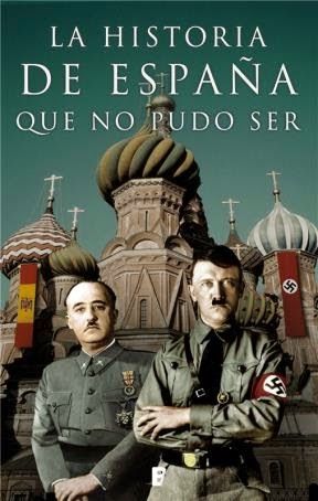 0espaC3B1a - La historia de España que no pudo ser V. A.