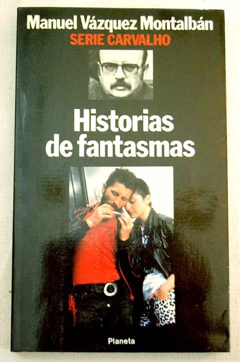 1 107 - Historias de Fantasmas - Vazquez Montalban